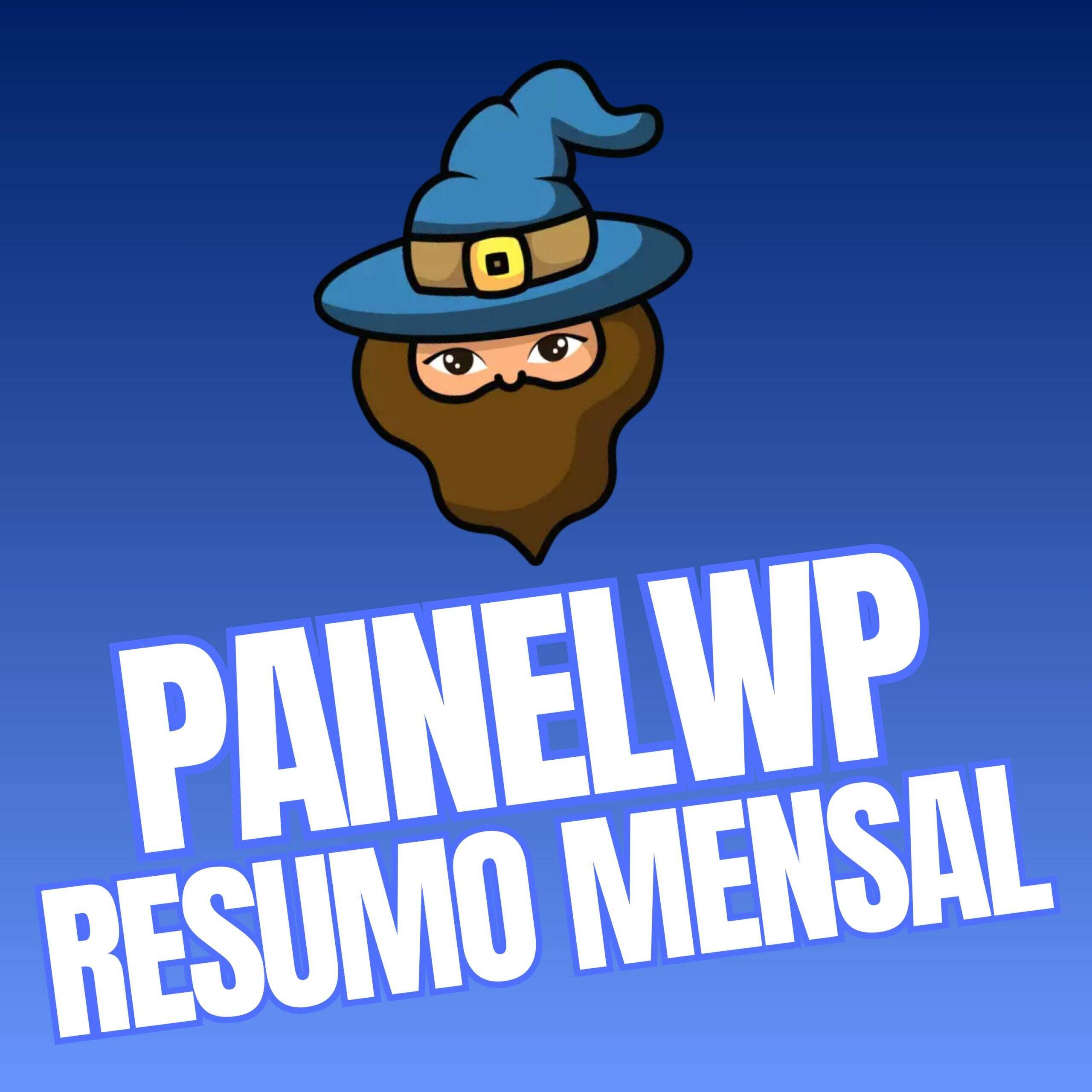 PainelWP: Resumo Mensal podcast artwork